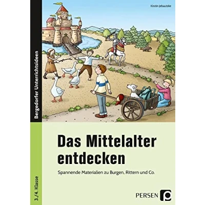 Abbildung von Das Mittelalter entdecken: Spannende Materialien zu Burgen, Rittern und Co. (3. 4. Klasse)
