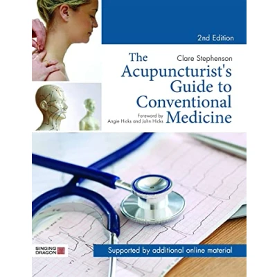 Abbildung von The Acupuncturist&#039;s Guide to Conventional Medicine: A Systematic Comparative Approach Western and Eastern Medicine