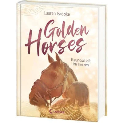 Abbildung von Golden Horses (Band 3) Freundschaft im Herzen: Mach dich bereit für den Ausritt an der kalifornischen Küste! Eine abenteuerliche Pferdegeschichte zum Selberlesen ab 11 Jahren