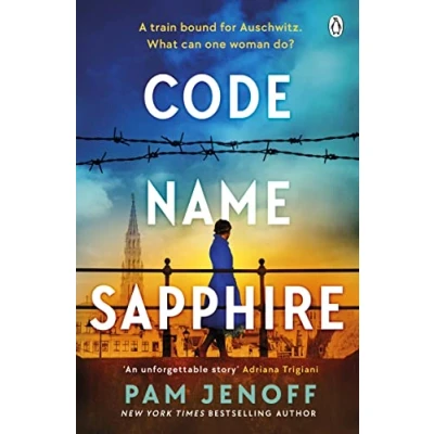Abbildung von Code Name Sapphire: The unforgettable story of female resistance in WW2 inspired by true events