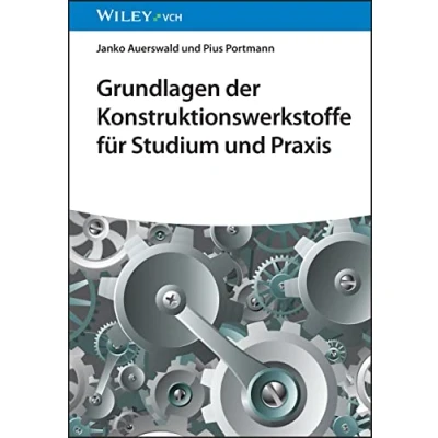Abbildung von Grundlagen der Konstruktionswerkstoffe für Studium und Praxis