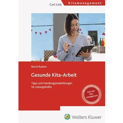 Abbildung von Gesunde Kita Arbeit: Tipps und Handlungsempfehlungen für Leitungskräfte