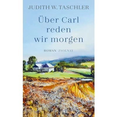 Abbildung von Über Carl reden wir morgen: Roman