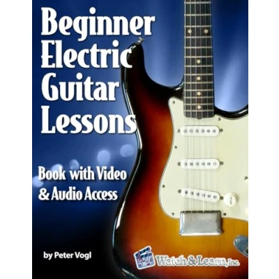 Abbildung von Beginner Electric Guitar Lessons: Book with Online Video &amp; Audio