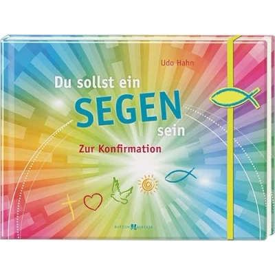 Abbildung von Du sollst ein Segen sein: Zur Konfirmation
