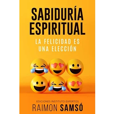 Abbildung von Sabiduría Espiritual: la felicidad es una elección