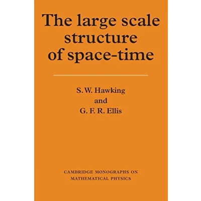 Abbildung von The Large Scale Structure of Space Time 50th Anniversary Edition (Cambridge Monographs on Mathematical Physics)
