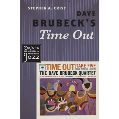 Abbildung von Dave Brubeck&#039;s Time Out: Paperback (Oxford Studies in Recorded Jazz)