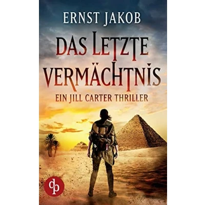 Abbildung von Das letzte Vermächtnis: Ein Jill Carter Thriller