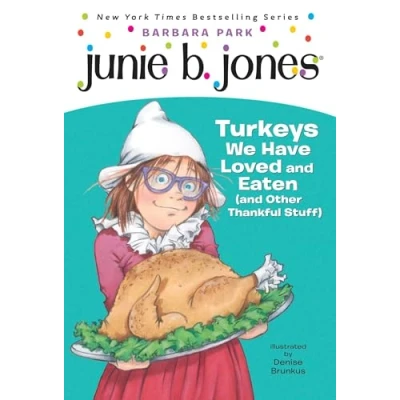 Abbildung von Junie B. Jones #28: Turkeys We Have Loved and Eaten (and Other Thankful Stuff)