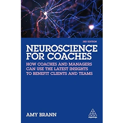 Abbildung von Neuroscience for Coaches: How coaches and managers can use the latest insights to benefit clients teams