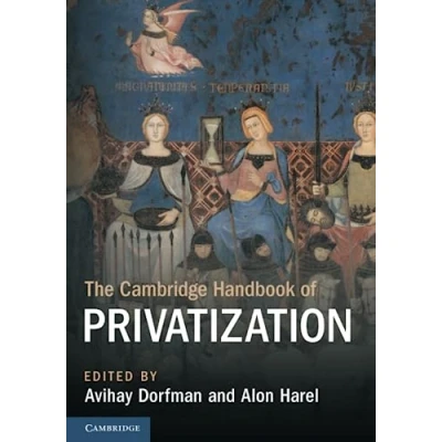Abbildung von The Cambridge Handbook of Privatization (Cambridge Law Handbooks)
