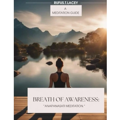Abbildung von &quot;Breath of Awareness: A Guide to Anapanasati Meditation&quot;