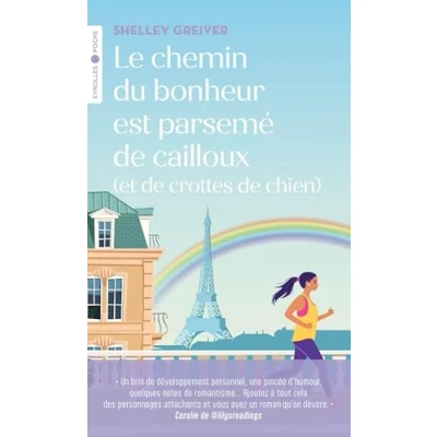 Abbildung von Le chemin du bonheur est parsemé de cailloux (et crottes chien)