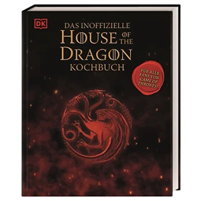 Abbildung von Das inoffizielle House of the Dragon Kochbuch: Für alle Fans von Game Thrones!