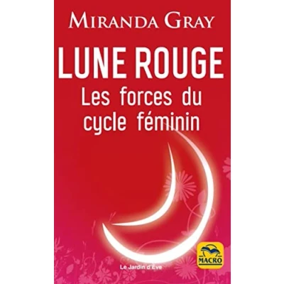 Abbildung von Lune rouge: Les forces du cycle féminin