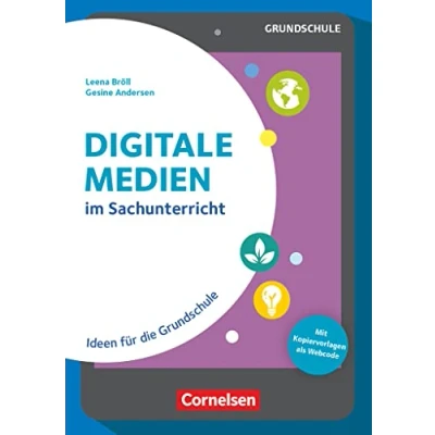 Abbildung von Digitale Medien Sachunterricht: im Sachunterricht Ideen für die Grundschule Buch mit Materialien über Webcode
