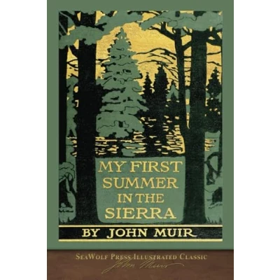 Abbildung von My First Summer in the Sierra: SeaWolf Press Illustrated Classic