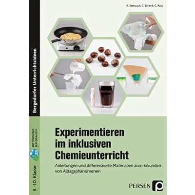 Abbildung von Experimentieren im inklusiven Chemieunterricht: Anleitungen und differenzierte Materialien zum Erkunden von Alltagsphänomenen (5. bis 10. Klasse)