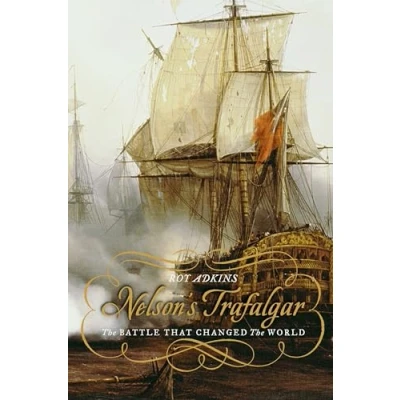 Abbildung von Nelson&#039;s Trafalgar: the Battle That Changed World