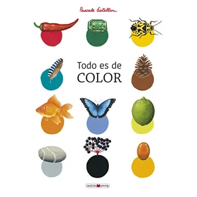 Abbildung von Todo es de color: Un libro para conocer y redescubrir los colores la Naturaleza (Libros que aman libros)