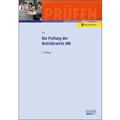Abbildung von Die Prüfung der Betriebswirte IHK (Prüfungsbücher für und Meister)