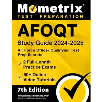 Abbildung von AFOQT Study Guide 2024 2025 Air Force Officer Qualifying Test Prep Secrets, 2 Full Length Practice Exams, 50+ Online Video Tutorials: [7th Edition]