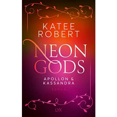 Abbildung von Neon Gods Apollon &amp; Kassandra (Dark Olympus, Band 4)