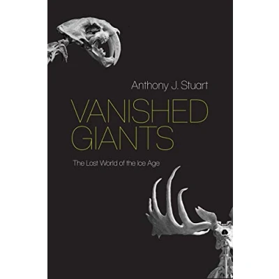 Abbildung von Vanished Giants: the Lost World of Ice Age