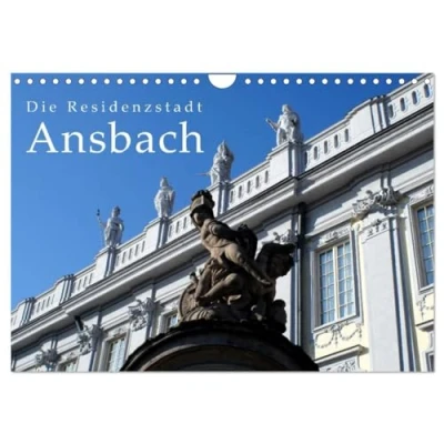 Abbildung von Die Residenzstadt Ansbach (Wandkalender 2025 DIN A4 quer), CALVENDO Monatskalender: im ¿Romantischen Franken¿