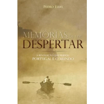 Abbildung von Memórias de um Despertar: A Revolução que mudou o Mundo