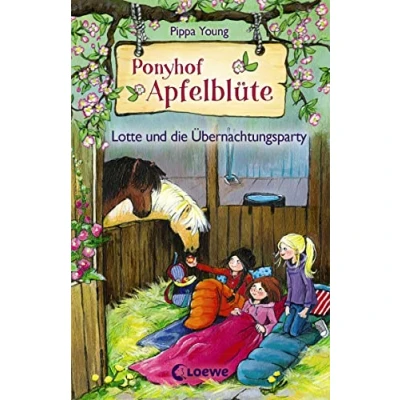 Abbildung von Ponyhof Apfelblüte (Band 12) Lotte und die Übernachtungsparty: Pferdebuch für Mädchen ab 8 Jahre