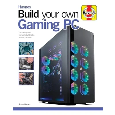 Abbildung von Build Your Own Gaming PC: the Step By Manual to Building Ultimate Computer (Haynes Manuals)