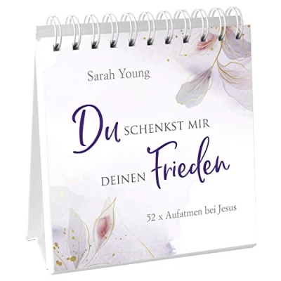 Abbildung von Du schenkst mir deinen Frieden Aufstellbuch: 52 x Aufatmen bei Jesus. (Geistliches Leben)