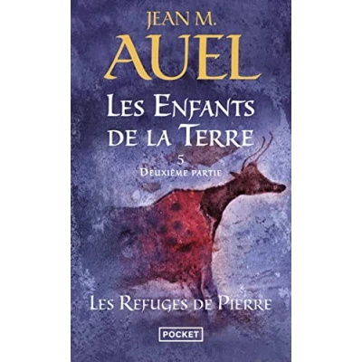 Abbildung von Les Enfants de la Terre tome 5 refuges pierre Deuxième partie (5): 2e