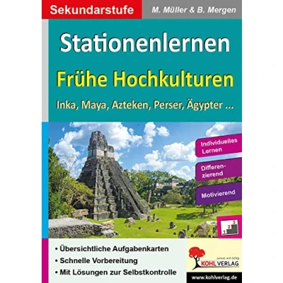 Abbildung von Stationenlernen Frühe Hochkulturen: Inka, Maya, Azteken, Perser, Ägypter ...