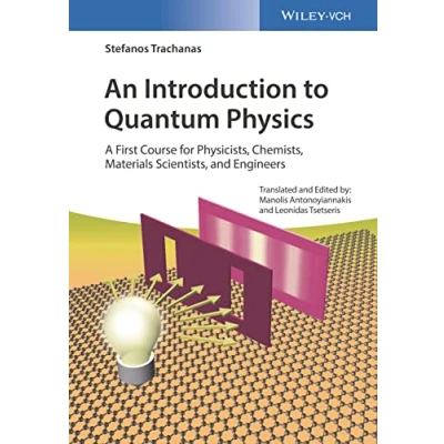Abbildung von An Introduction to Quantum Physics: A First Course for Physicists, Chemists, Materials Scientists, and Engineers