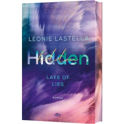 Abbildung von Lake of Lies Hidden: Roman Exklusiver Farbschnitt in limitierter Auflage