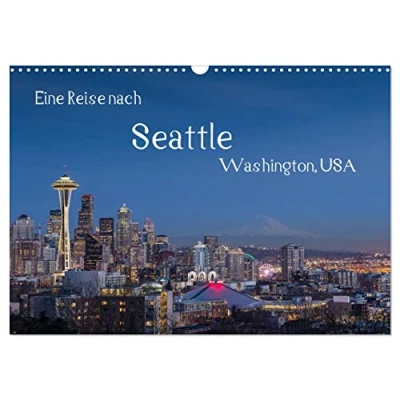 Abbildung von Eine Reise nach Seattle (Wandkalender 2025 DIN A3 quer), CALVENDO Monatskalender