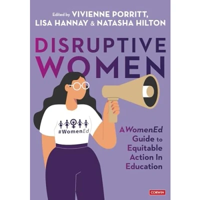 Abbildung von Disruptive Women: A WomenEd Guide to Equitable Action in Education
