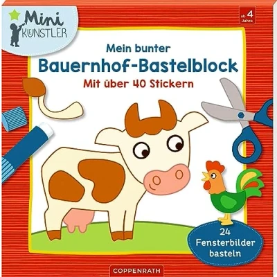 Abbildung von Mein bunter Bauernhof Bastelblock: Mit über 40 Stickern / 24 Fensterbilder basteln (Mini Künstler)