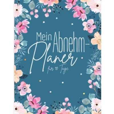 Abbildung von Mein Abnehmplaner und Diättagebuch: 90 Tage Fitnesstagebuch mit farbigen Seiten zum täglichen Ausfüllen