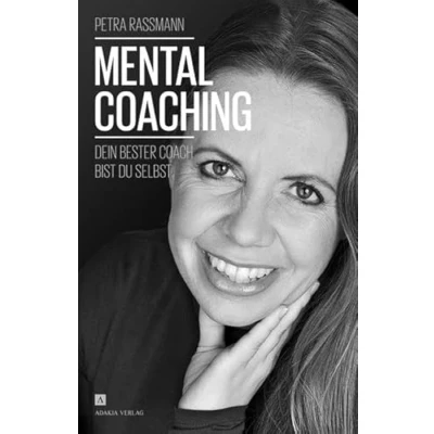 Abbildung von Mentalcoaching Dein bester Coach bist du selbst