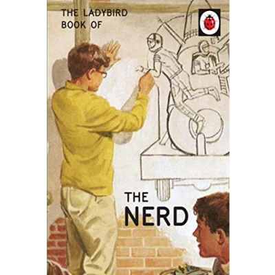 Abbildung von The Ladybird Book of Nerd: (Ladybird for Grown Ups) (Ladybirds