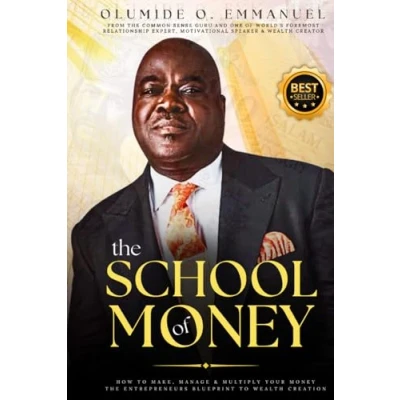 Abbildung von The School of Money: How to Make, Manage and Multiply Your Money