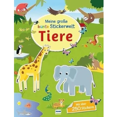Abbildung von Meine große bunte Stickerwelt Tiere: Stickerbuch mit über 280 leicht wieder ablösbaren Stickern für Kinder ab 4 Jahren