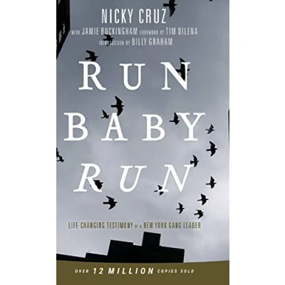 Abbildung von Run Baby New Edition: The True Story Of A York Gangster Finding Christ