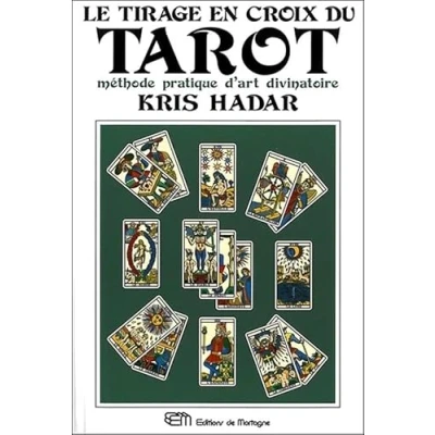 Abbildung von Le tirage en croix du tarot Méthode pratique d&#039;art divinatoire