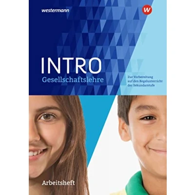 Abbildung von Intro Gesellschaftslehre: Arbeitsheft Zur Vorbereitung auf den Regelunterricht der Sekundarstufe (INTRO Sekundarstufe)