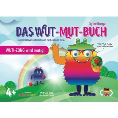 Abbildung von WUT MUT BUCH: Wuti Zong wird mutig! Ein interaktives Mitmachbuch für Groß und Klein (Deutsch/Englisch)